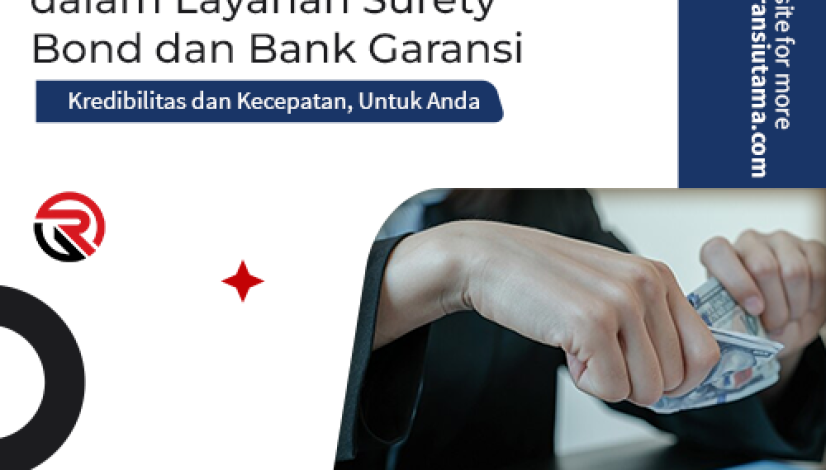 blog-Keunggulan-PT.-Raja-Garansi-Utama-dalam-Layanan-Surety-Bond-dan-Bank-Garansi